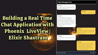 Building a Real Time Chat Application with Phoenix LiveView | Elixir Shastram