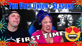 FIRST TIME HEARING The Veer Union - Seasons | THE WOLF HUNTERZ REACTIONS