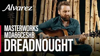 Alvarez Masterworks MDA66CESHB Dreadnought