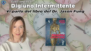 Guida completa al digiuno intermittente | Parliamo del libro del Dr. Jason Fung