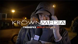 Troupez (DuzDis) [#HEATSEEKER] | KrownMedia