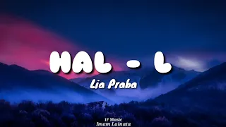 Hal L - Lyrics & Cover By Lia Praba ( viral tiktok versi wanita )