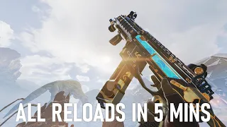 Apex Legends - All Weapon Reload Animations in under 5 minutes (Season 10)