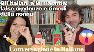 Conversazione Naturale in Italiano: Gli italiani e le malattie | Real Italian Conversation SUB ITA