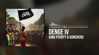 King Perryy and Konshens - Denge IV (Official Audio)