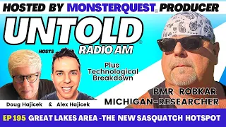 The Great Lakes Area - The New Sasquatch Hotspot with Rob Karnafel | Untold Radio AM #195