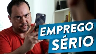 EMPREGO SÉRIO