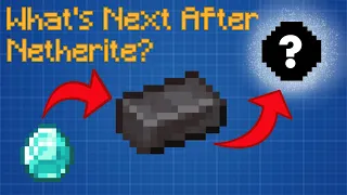 What is Next after Netherite? ― Minecraft Theory