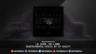 Lil Durk - No Label [Instrumental] (Prod. By DY Krazy) + DL via @Hipstrumentals
