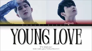 {VOSTFR} BTS (방탄소년단) _ 'YOUNG LOVE (애매한 사이)' (Color Coded Lyrics Français/Rom/Han/가사)