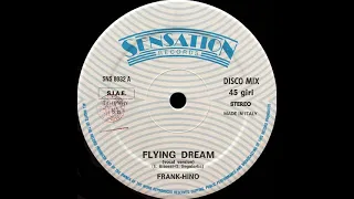 Frank-Hino - Flying Dream [ITALO-DISCO] [1985]