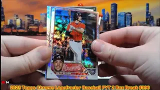 4-1-24 2023 Topps Chrome Logofractor Baseball PYT 2 Box Break #396 - Hobby Exclusive!