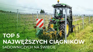 Top 5 najwęższych ciągników sadowniczych na świecie | TOP na czasie | Rolnik Na Czasie