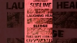 Sublime Don't Push Live 9-13-1994