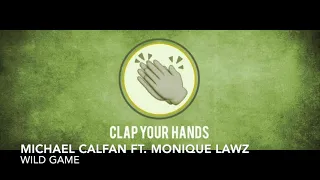 Michael Calfan ft. Monique Lawz - Wild Game