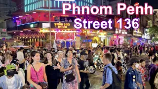 Busy Nightlife Phnom Penh Street 136 - Cambodia Night Walk Tour [4K]