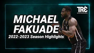 Michael Fakuade 2022-2023 Season Highlights