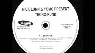 Nick Lunn & YOMC Present Tecno-Punk - Energize (Original Mix)