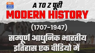 A to Z पूरी MODERN HISTORY (1707- 1947) by GK sir