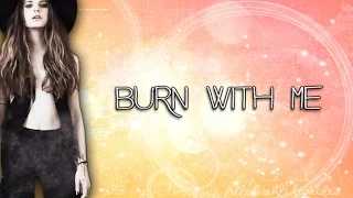 Burn With Me - Juliet Simms lyrics