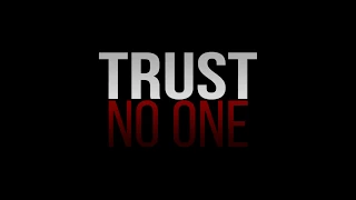 Trust No One (Trailer)