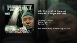 Life We Live feat  Namond Lumpkin & Edgar Fletcher Full HD,1920x1080