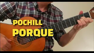 Porque - Pochill - Guitar