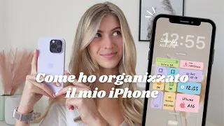 Come ho organizzato il mio iPhone | TEMA e APPLICAZIONI 🎀