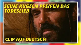 Seine Kugeln pfeifen das Todeslied | Western | Clip auf Deutsch