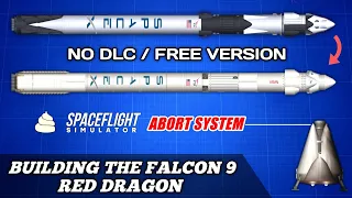 How To Build Falcon 9 NO DLC in Spaceflight Simulator Free Version Crew Dragon 1.5.4