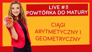 🤓Ciąg arytmetyczny i geometryczny 🔥Matura z matematyki poziom podstawowy 2022! LIVE #8