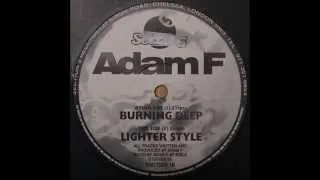 Adam F - Lighter Style