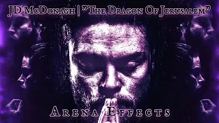 [WWE] JD McDonagh 1st Theme Arena Effects | "The Dragon Of Jerusalem"