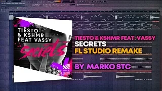 Tiësto & KSHMR - Secrets [FL Studio Remake + FREE FLP]