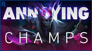 Who Is The Most Annoying and Toxic Champion?