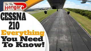 Cessna 210! Everything You Wanted To Know - with Paul New John Efinger Mark Zimmermann - InTheHangar