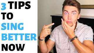 3 Tips To Sing Better INSTANTLY (For Guys & Girls) - (Singing Lessons w/ Justin)
