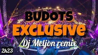 NONSTOP BUDOTS EXCLUSIVE FT. BREAKLATIN REMIX 2K23 [DJ_MELJON]