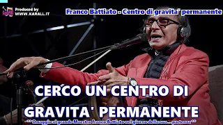 Franco Battiato - Centro di gravità permanente (Video karaoke)