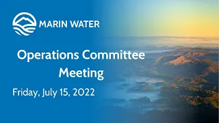 9:30 a.m. Operations Committee/Board of Directors (Operations) Meeting July 15, 2022