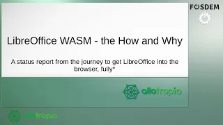 LibreOffice WASM - the How and Why