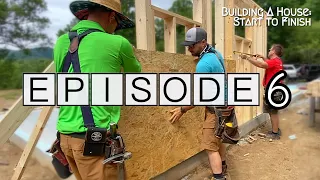 Building A House Start To Finish | Episode 6: Framing 1st Floor Walls