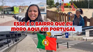 TOUR PELO BAIRRO QUE MORO EM PORTUGAL / SÃO DOMINGOS DE RANA(Cascais) 🇵🇹 #portugal