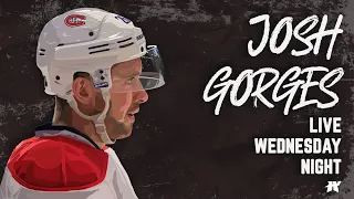 Josh Gorges on Leading with Passion and the Pride of Being a Montreal Canadien | Habs Tonight Ep 11