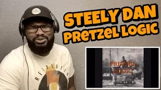 STEELY DAN - Pretzel logic | REACTION