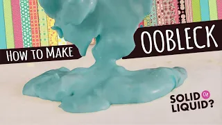 How to Make Oobleck | Easy Science Craft for Kids | 2 Ingredients!