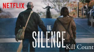 The Silence (2019)Kill Count