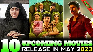 Top 10 Upcoming Movies in May 2023|| Upcoming South Bollywood & Hollywood Movies in may 2023