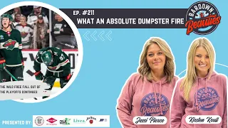 #211. The Minnesota Wild are a Dumpster Fire