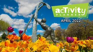 Activity Planner: April 2022